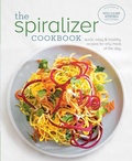 Cover: The Spiralizer Cookbook - Weldon Owen
