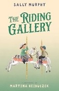 Cover: The Riding Gallery - Walker Books Australia