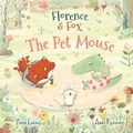 Cover: Florence and Fox: The Pet Mouse - Walker Books Australia
