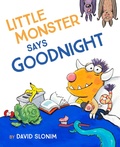 Cover: Little Monster Says Goodnight - Chronicle Books LLC