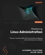 Cover: Mastering Linux Administration - Packt Publishing