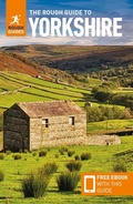 Cover: The Rough Guide to Yorkshire: Travel Guide with eBook - Rough Guides