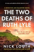 Cover: The Two Deaths of Ruth Lyle - Canelo Crime