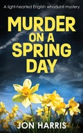 Cover: Murder on a Spring Day - Book Folks