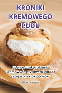 Abbildung von: Kroniki Kremowego Pudu - Tadeusz Nowakowski