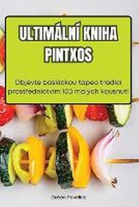 Abbildung von: Ultimalni Kniha Pintxos - Dusan Pavelka
