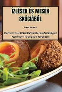 Abbildung von: Izlesek Es Mesek Skociabol - Barna Nemeth