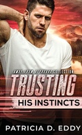 Cover: Trusting His Instincts - Patricia D. Eddy
