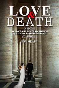 Abbildung von: Love and Death in Rome - Harold Graff II Publishing