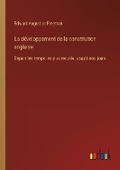 Cover: La d?veloppement de la constitution anglaise - Outlook Verlag