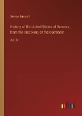 Cover: History of the United States of America, from the Discovery of the Continent - Outlook Verlag