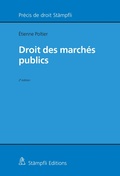 Cover: Droit des march&eacute;s publics - St&auml;mpfli Verlag