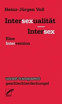 Abbildung von: Intersexualität - Intersex - Unrast Verlag
