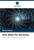 Cover: Eine Ethik fuer die Krise - Verlag Unser Wissen