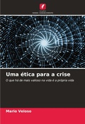 Cover: Uma etica para a crise - Edicoes Nosso Conhecimento