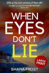Enlarge image Cover: When Eyes Don't Lie - Shanaya Wagh
