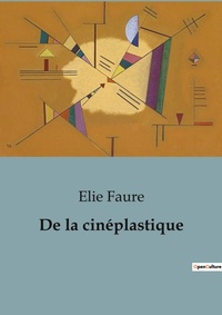 Abbildung von: De la cin?plastique - Shs Editions
