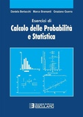 Cover: Esercizi di Calcolo delle Probabilit&agrave; e Statistica - Societ&agrave; Editrice Esculapio