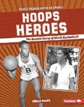 Cover: Hoops Heroes - Lerner Publishing Group
