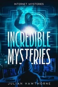 Cover: Incredible Mysteries - Incredible Mysteries