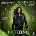 Cover: Warrior Fae Princess [Dramatized Adaptation] - Graphic Audio