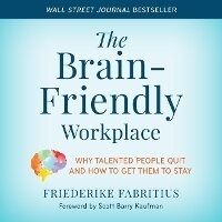 Enlarge image Cover: The Brain-Friendly Workplace - Rowman & Littlefield Publishers