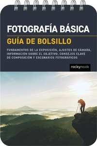 Abbildung von: Fotografía básica: Guía de bolsillo (Basic Photography: Pocket Guide) - Rocky Nook