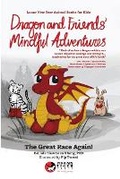 Cover: Dragon & Friends' Mindful Adventures - Phoenix Tiger Press