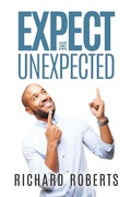 Cover: Expect the Unexpected - Oral Roberts Evangelistic Association