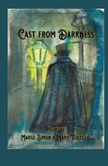 Cover: Cast from Darkness - Minds Eye Publications