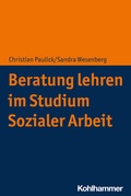 Cover: Beratung lehren im Studium Sozialer Arbeit - Kohlhammer
