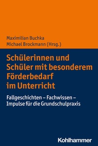 Abbildung von: Schülerinnen und Schüler mit besonderem Förderbedarf im Unterricht - Kohlhammer