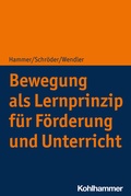 Cover: Bewegung als Lernprinzip f&uuml;r F&ouml;rderung und Unterricht - Kohlhammer