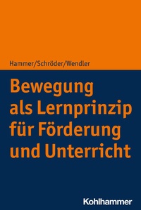 Abbildung von: Bewegung als Lernprinzip für Förderung und Unterricht - Kohlhammer