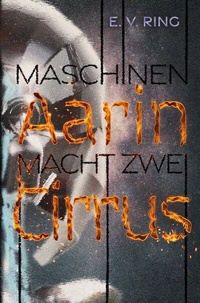 Abbildung von: Maschinenmacht 2 - Aarin Cirrus - tredition