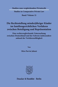 Abbildung von: Die Rechtsstellung minderjähriger Kinder im familiengerichtlichen Verfahren zwischen Beteiligung und Repräsentation. - Duncker & Humblot