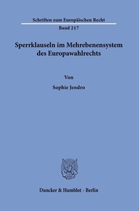 Abbildung von: Sperrklauseln im Mehrebenensystem des Europawahlrechts. - fibre