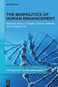 Cover: The Biopolitics of Human Enhancement - De Gruyter