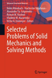 Enlarge image Cover: Selected Problems of Solid Mechanics and Solving Methods - Springer