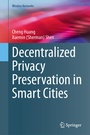 Cover: Decentralized Privacy Preservation in Smart Cities - Springer