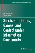 Cover: Stochastic Teams, Games, and Control under Information Constraints - Birkh&auml;user