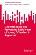 Cover: Understanding and Preventing Recidivism of Young Offenders in Argentina - Springer