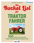 Cover: Die Bucket List f&uuml;r Traktor Fahrer - Heel