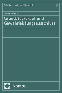 Abbildung von: Grundstückskauf und Gewährleistungsausschluss - Nomos