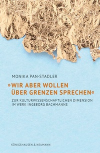 Abbildung von: »Wir aber wollen über Grenzen sprechen« - Königshausen & Neumann