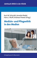 Cover: Medizin- und Pflegeethik in den Medien - K&ouml;nigshausen & Neumann