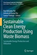 Cover: Sustainable Clean Energy Production Using Waste Biomass - Springer