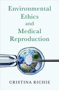 Abbildung von: Environmental Ethics and Medical Reproduction - OUP eBook