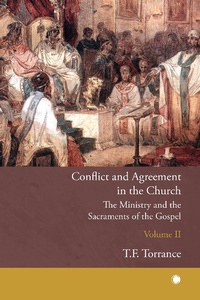 Abbildung von: Conflict and Agreement in the Church, Volume 2 - James Clarke & Co Ltd