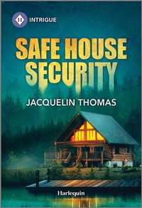 Enlarge image Cover: Safe House Security - HARLEQUIN INTRIGUE